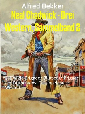 cover image of Neal Chadwick--Drei Western, Sammelband 2